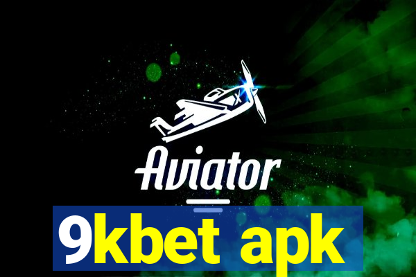 9kbet apk